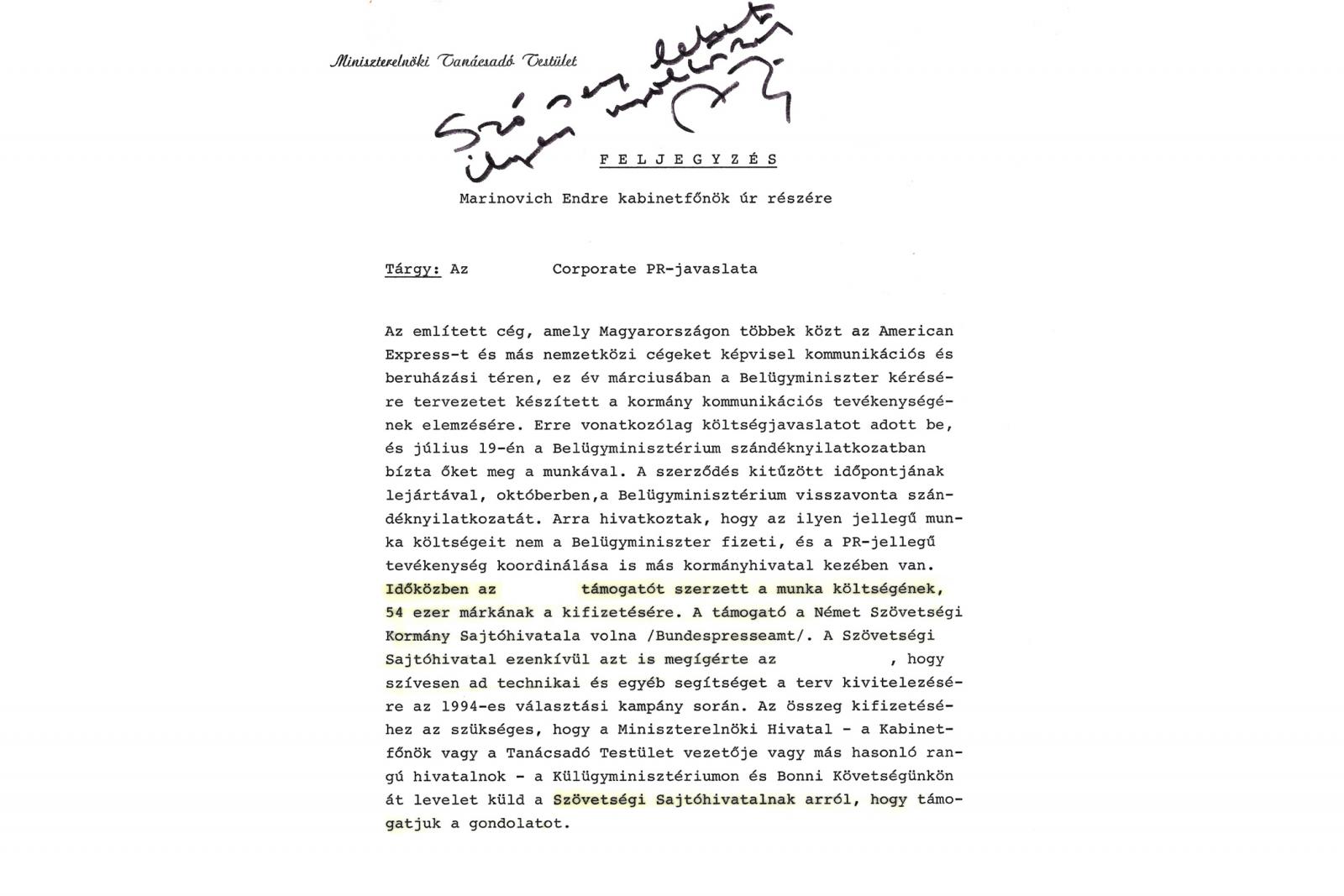 Az 1991. novemberi
dokumentum
igazolja,
hogy Antall
József aggályosnak
tartotta,
hogy „bújtatottan”,
külföldről
finanszírozzanak
egy külső tanácsadó
céget