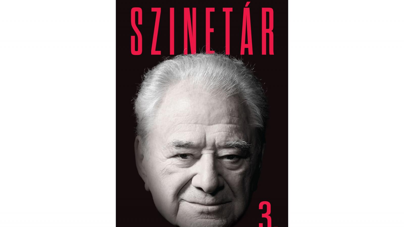 Szinetár Miklós
önéletrajzának
harmadik részét
nagy várakozás
előzte meg, mert
a rendszerváltástól
jelenünkig
tartó évtizedekről
szól
